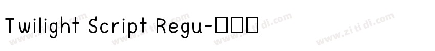 Twilight Script Regu字体转换